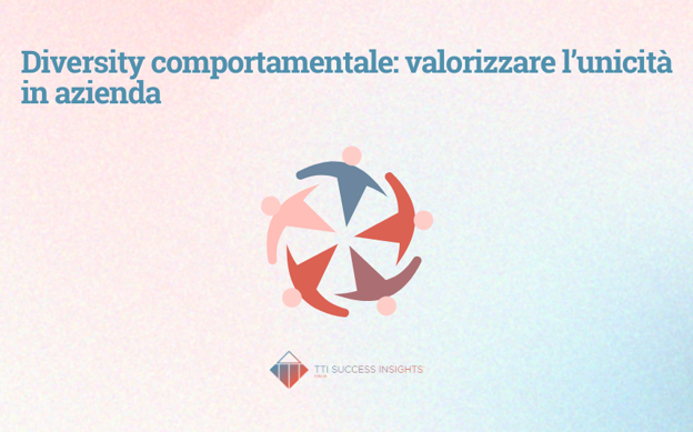Diversity Comportamentale Valorizzare L’Unicità In Azienda