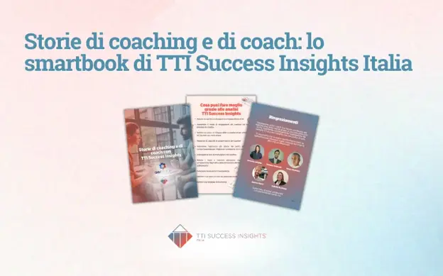 Storie Di Coaching E Di Coach Con TTI Success Insights
