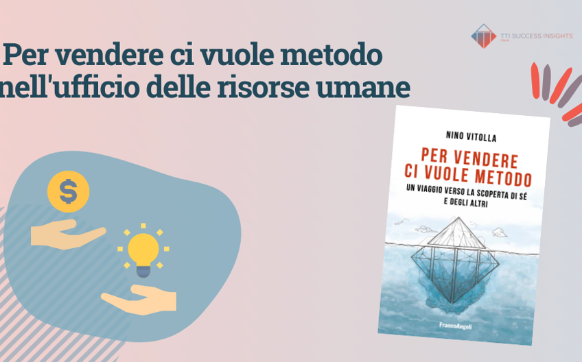 Per vendere ci vuole metodo nell'ufficio delle risorse umane