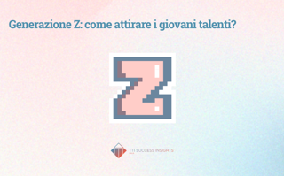 Generazione Z Come Attirare I Giovani Talenti